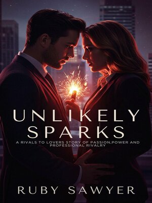 cover image of Unlikely Sparks